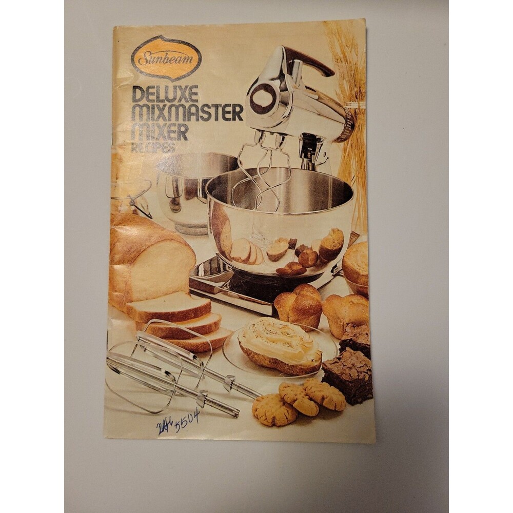 Vintage 1975 Booklet "Sunbeam Deluxe Mixmaster Mixer Recipes"
